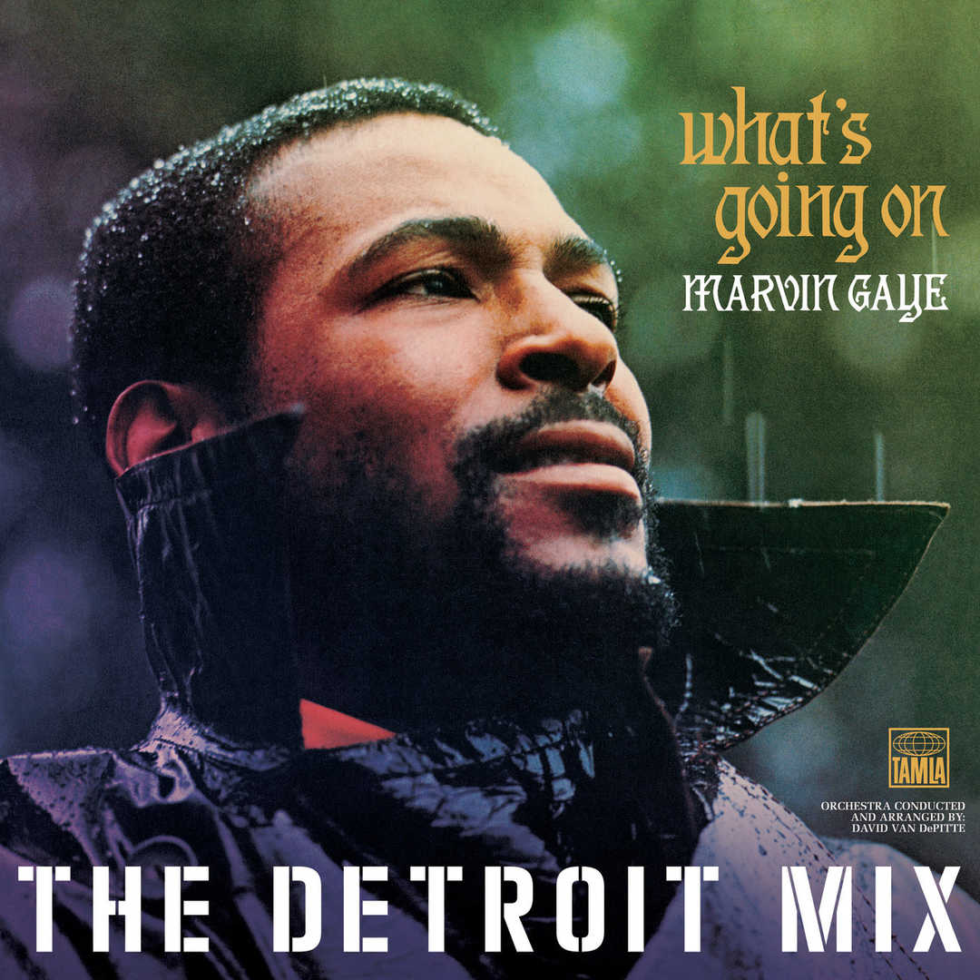 What’s Going On- The Detroit Mix [1971]