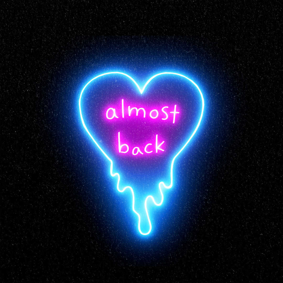 Almost Back [2018]