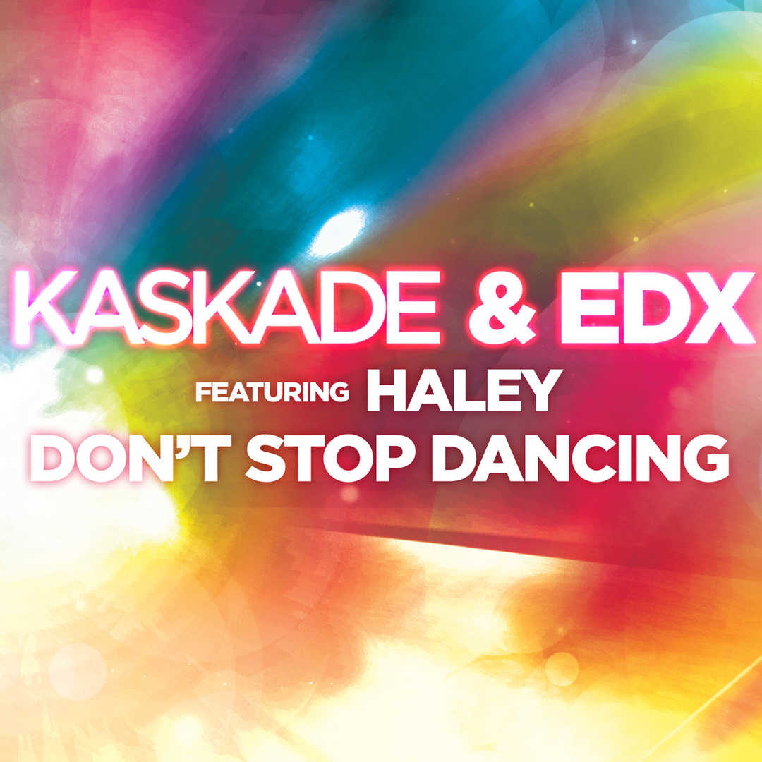 Don’t Stop Dancing (feat. Haley) [2010]