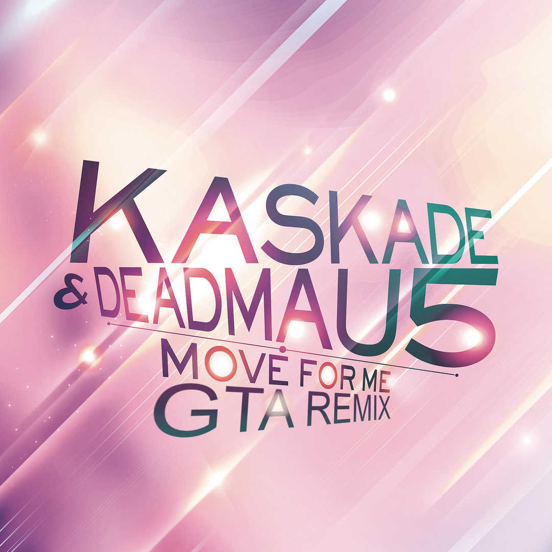 Move for Me (GTA Remix) [2013]