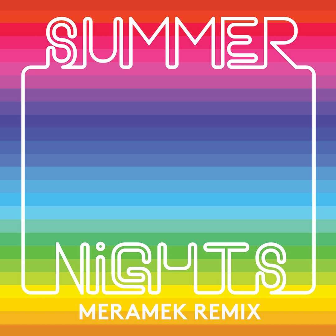Summer Nights (Meramek Remix) [2015]
