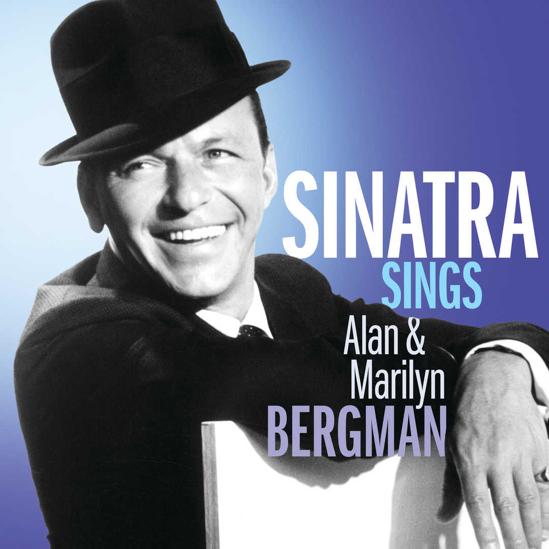 Sinatra Sings Alan & Marilyn Bergman [2019]