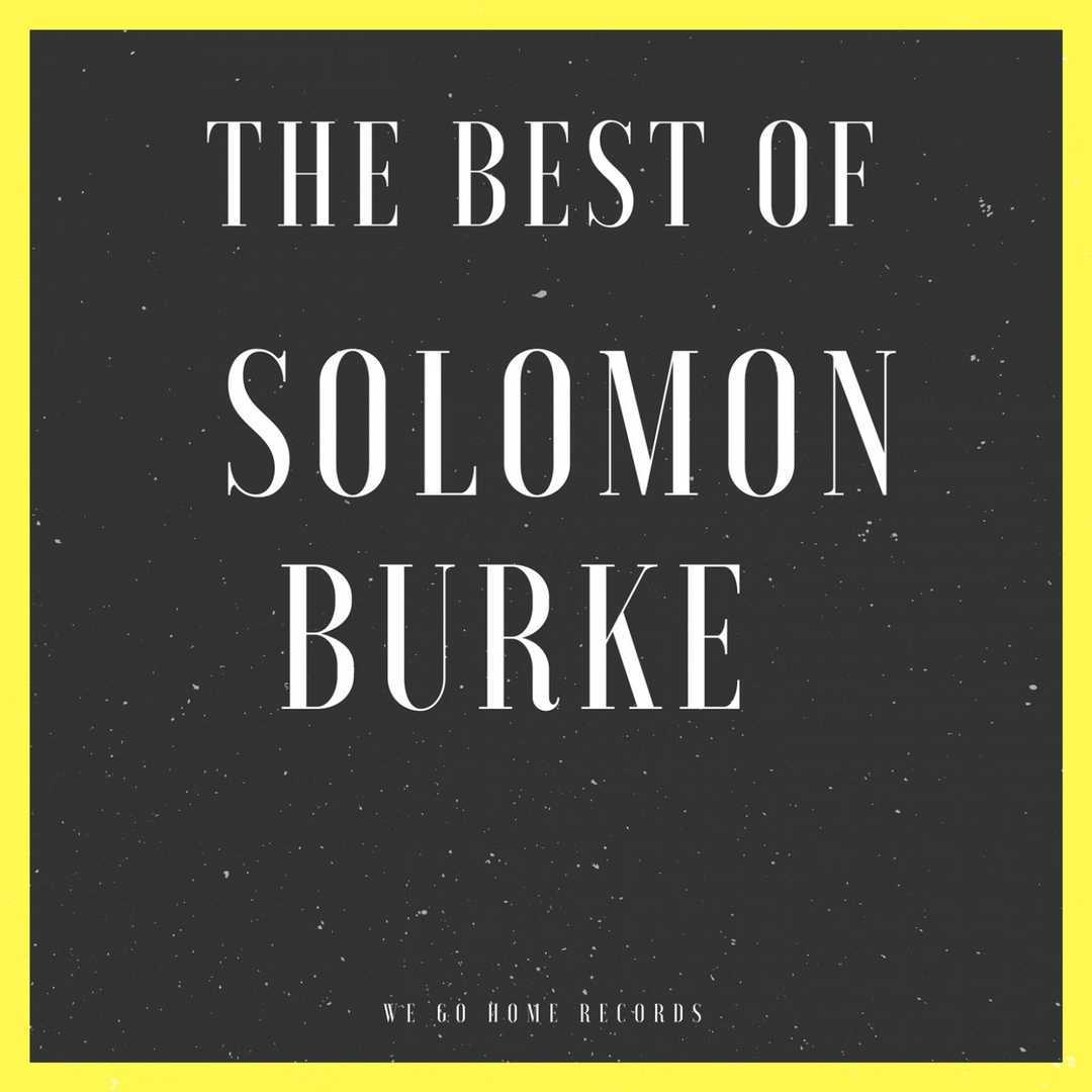 The Best Of Solomon Burke [2013]