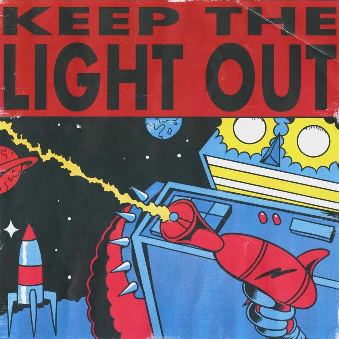 Keep the Light Out [2021]