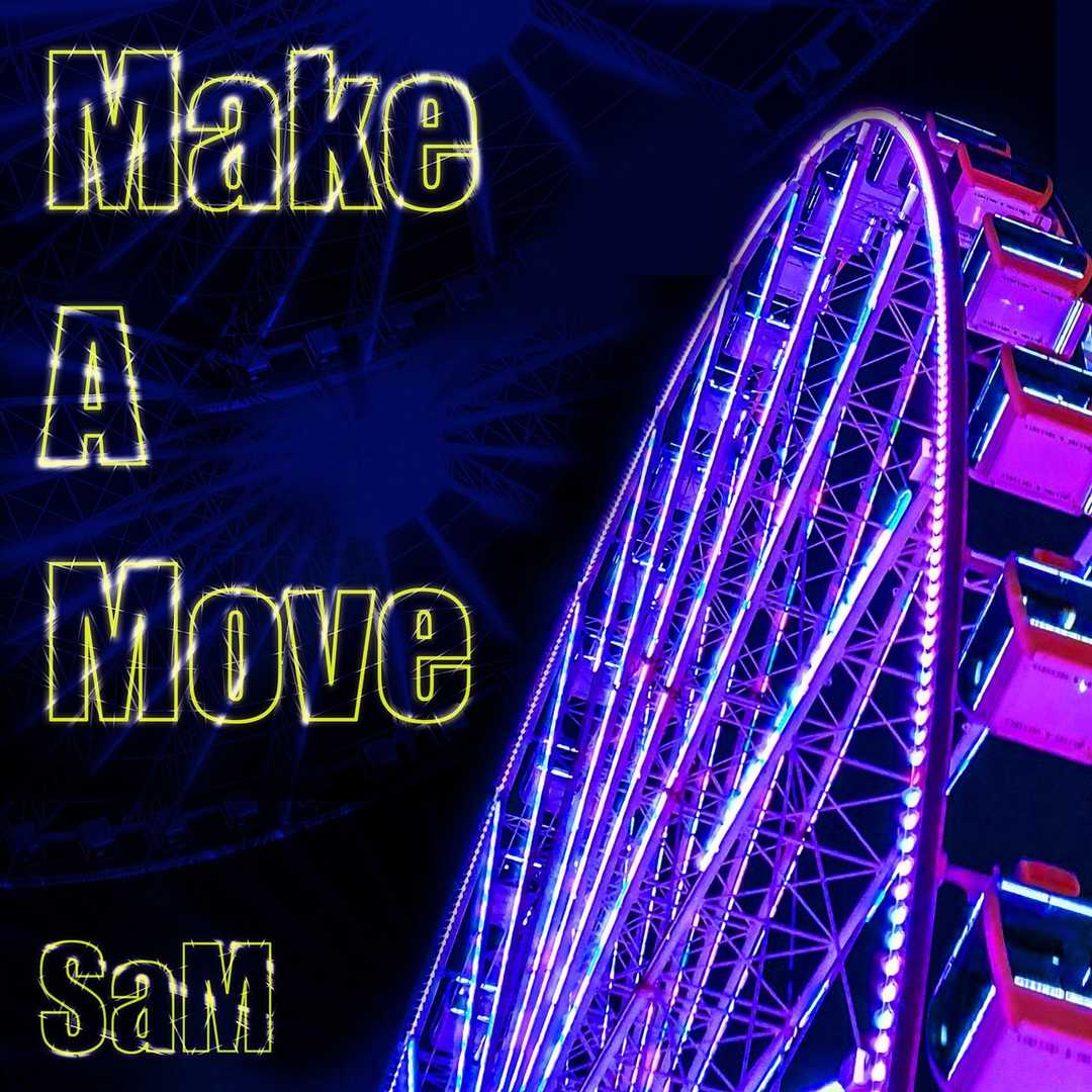 Make A Move [2020]