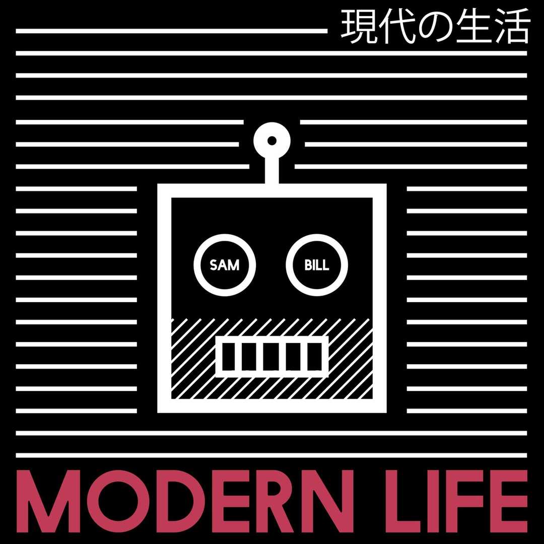 Modern Life [2019]