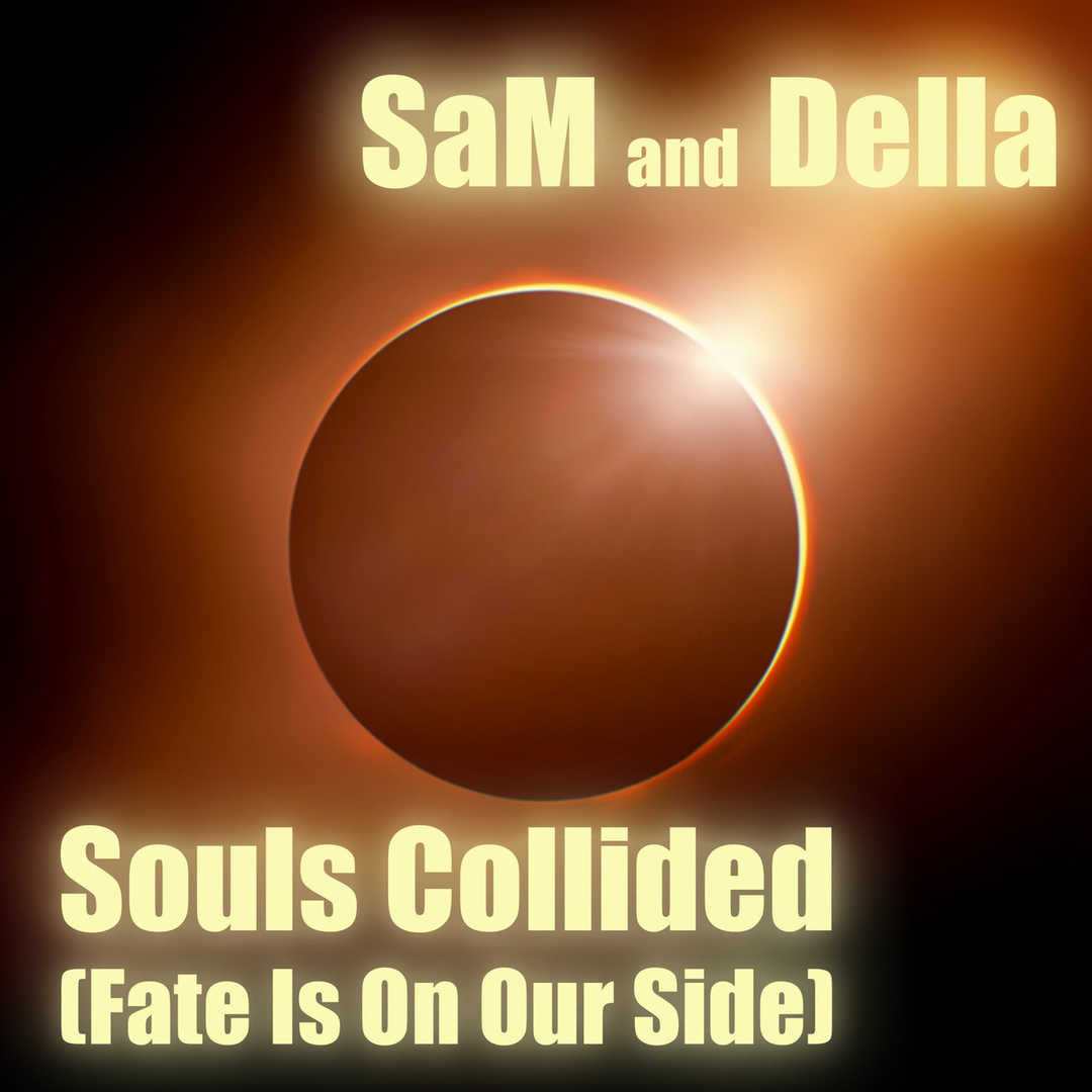 Souls Collided (Fate Is On Our Side) [2019]