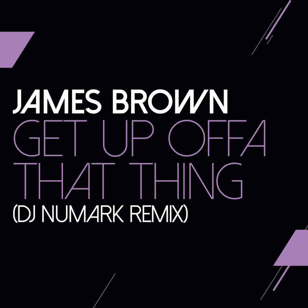 Get Up Offa That Thing (DJ Numark Remix) [2019]