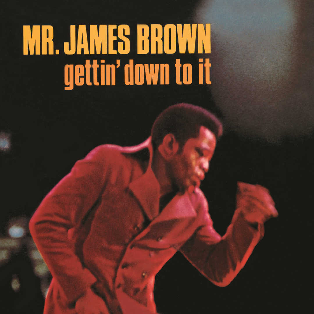Gettin’ Down To It [1969]