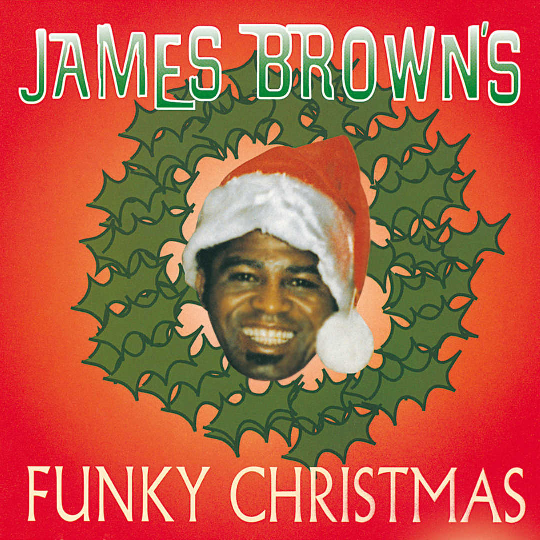 James Brown’s Funky Christmas [1995]