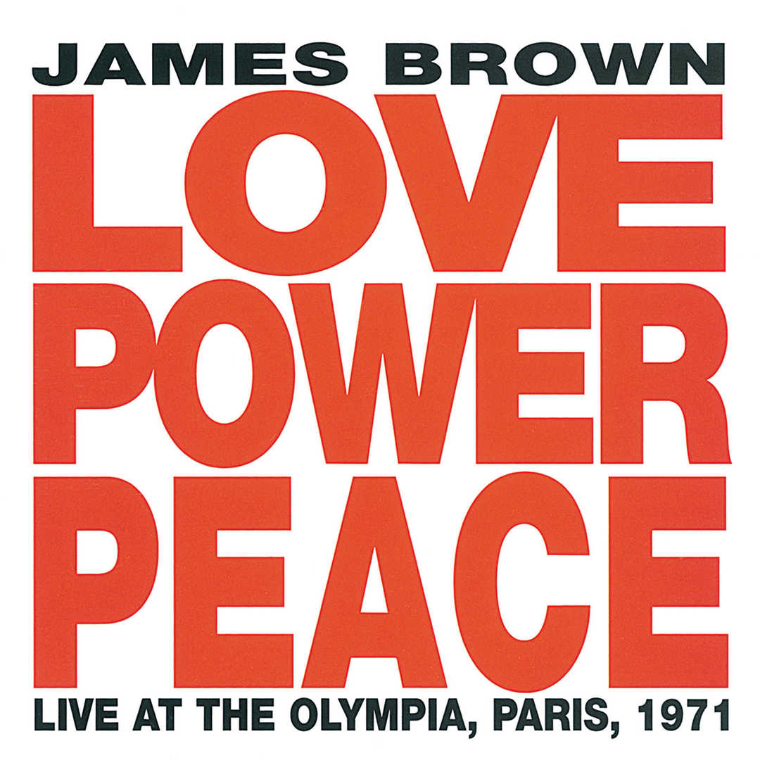 Love Power Peace (Live At The Olympia, Paris, 1971 [1992]