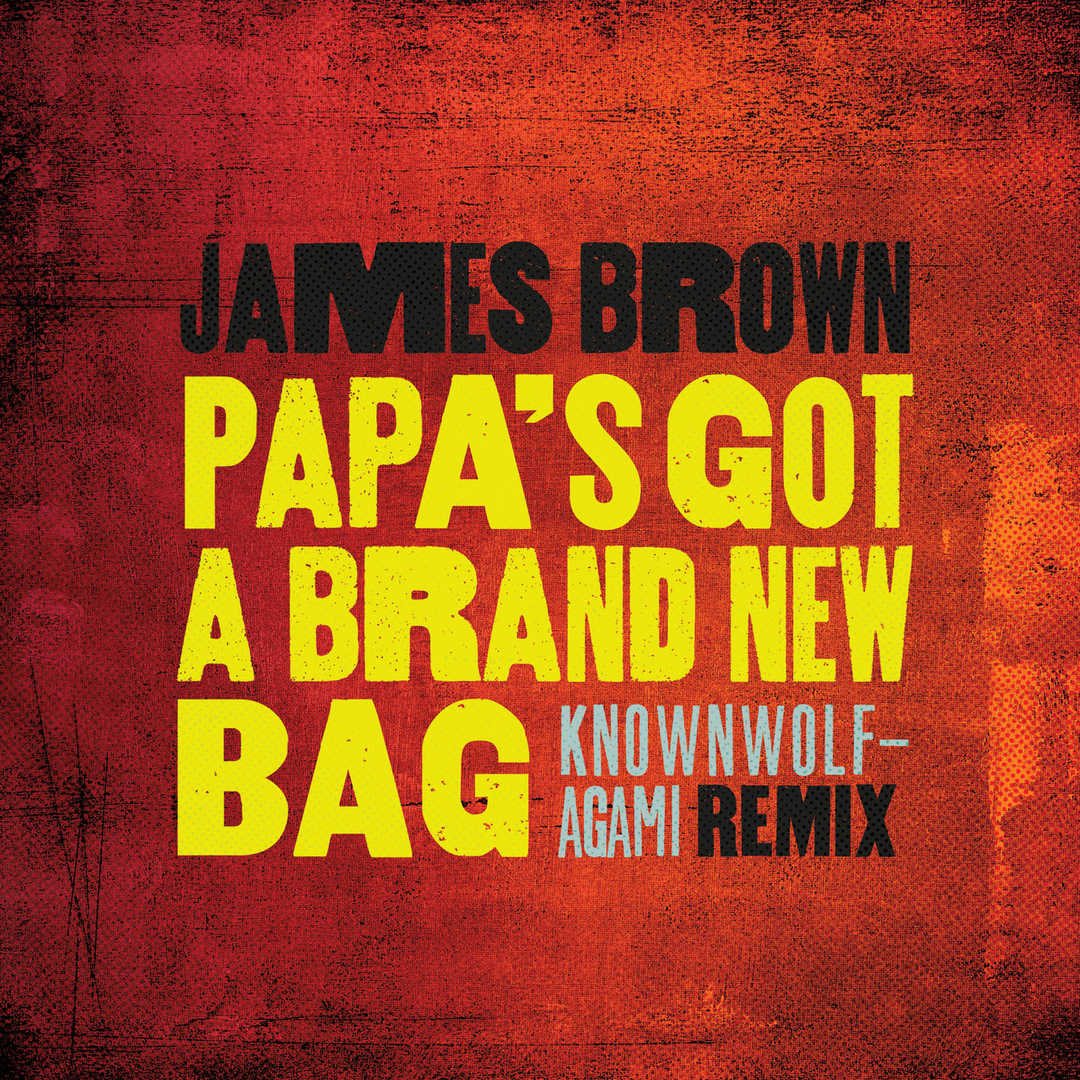Papa’s Got A Brand New Bag (knownwolf – Agami Remi [2012]
