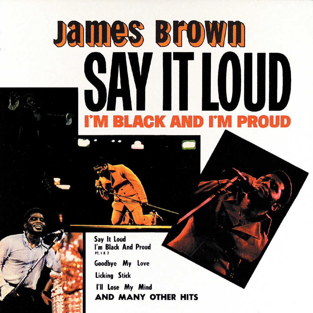 Say It Loud – I’m Black And I’m Proud [1969]