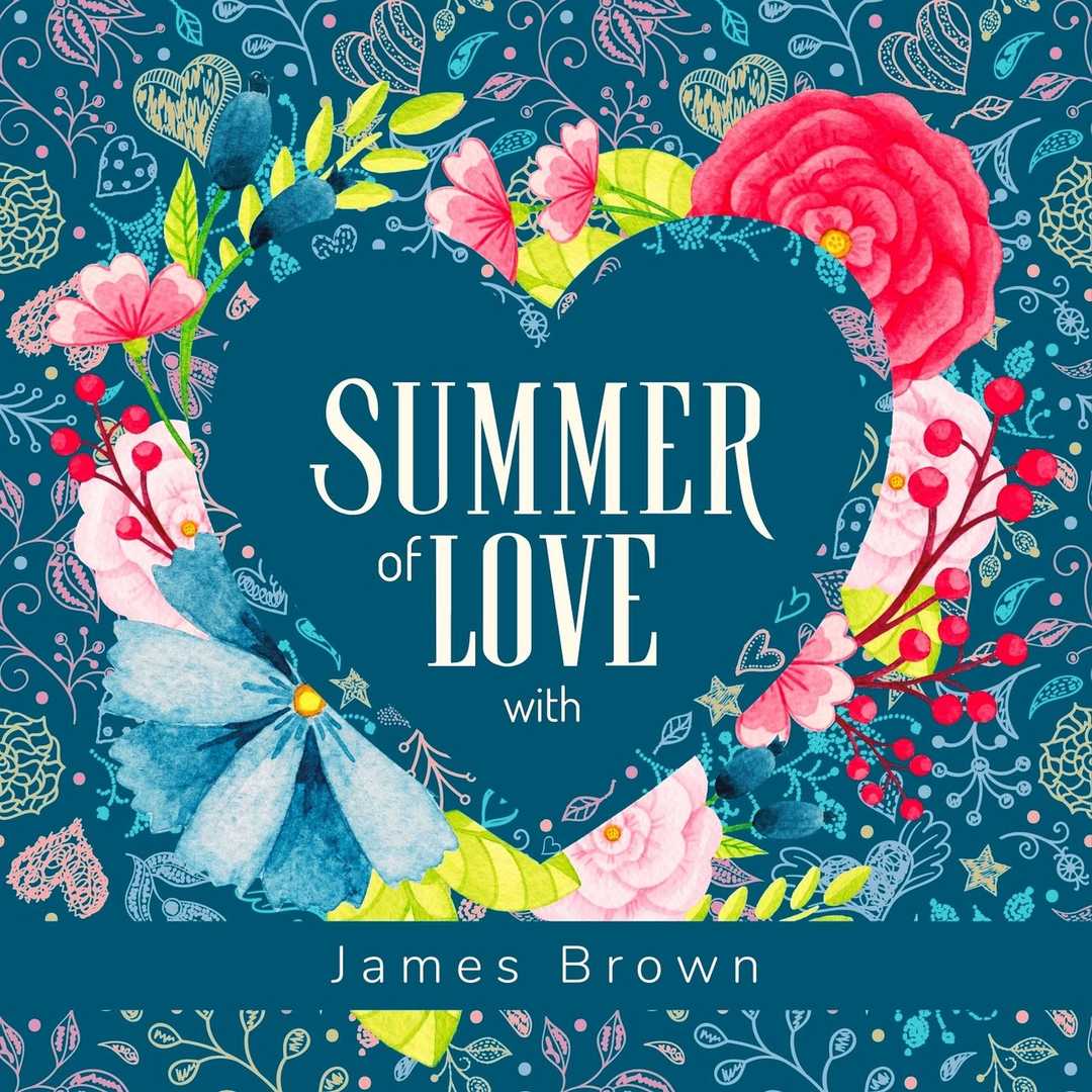 Summer of Love with James Brown [1959]