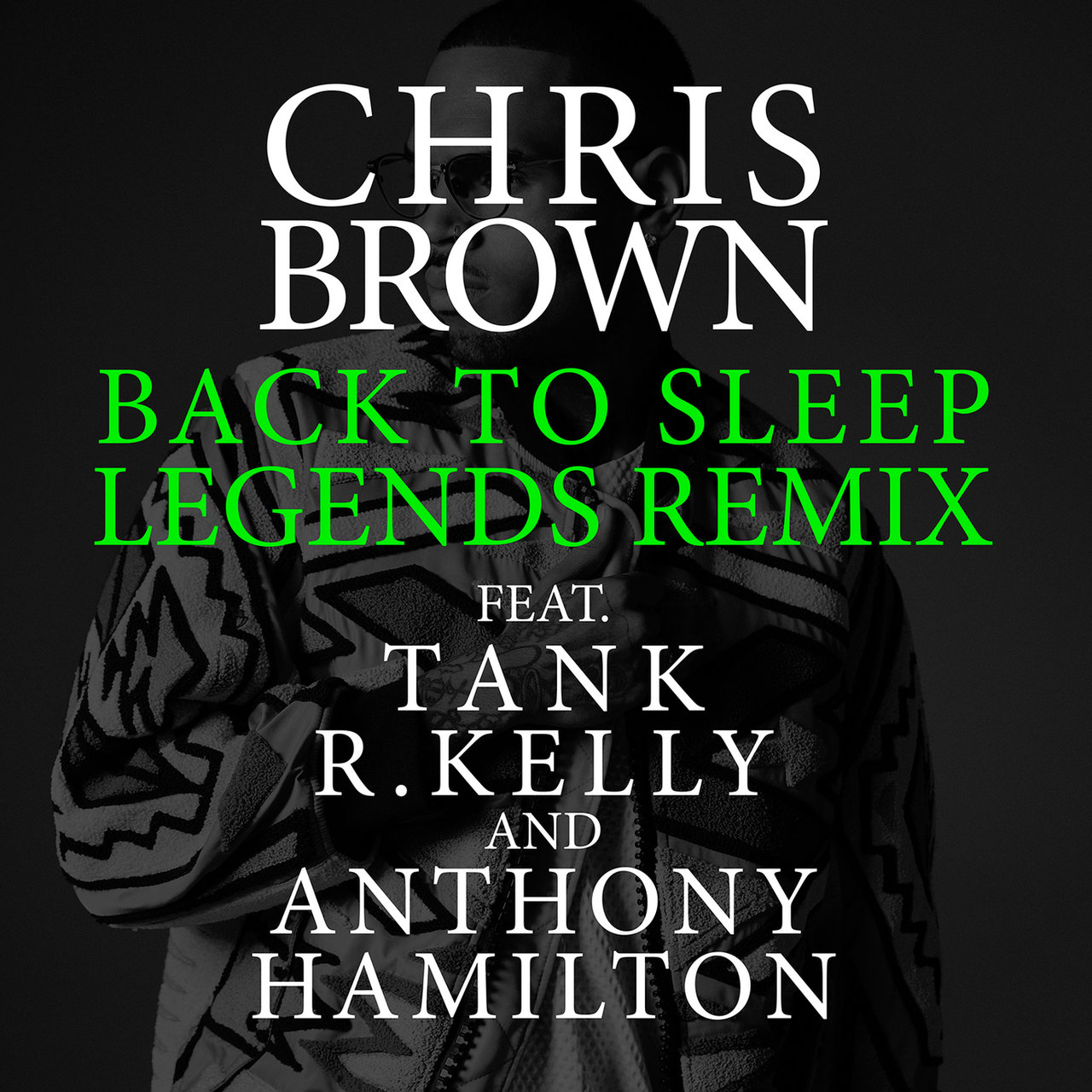 Back To Sleep (Legends Remix) (feat. Tank, R. Kell [2016]