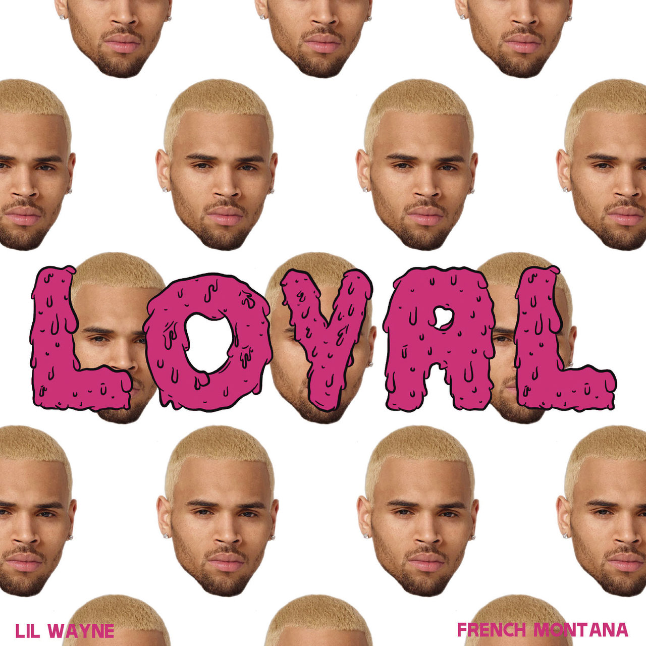 Loyal (East & West Coast Versions) [2013]