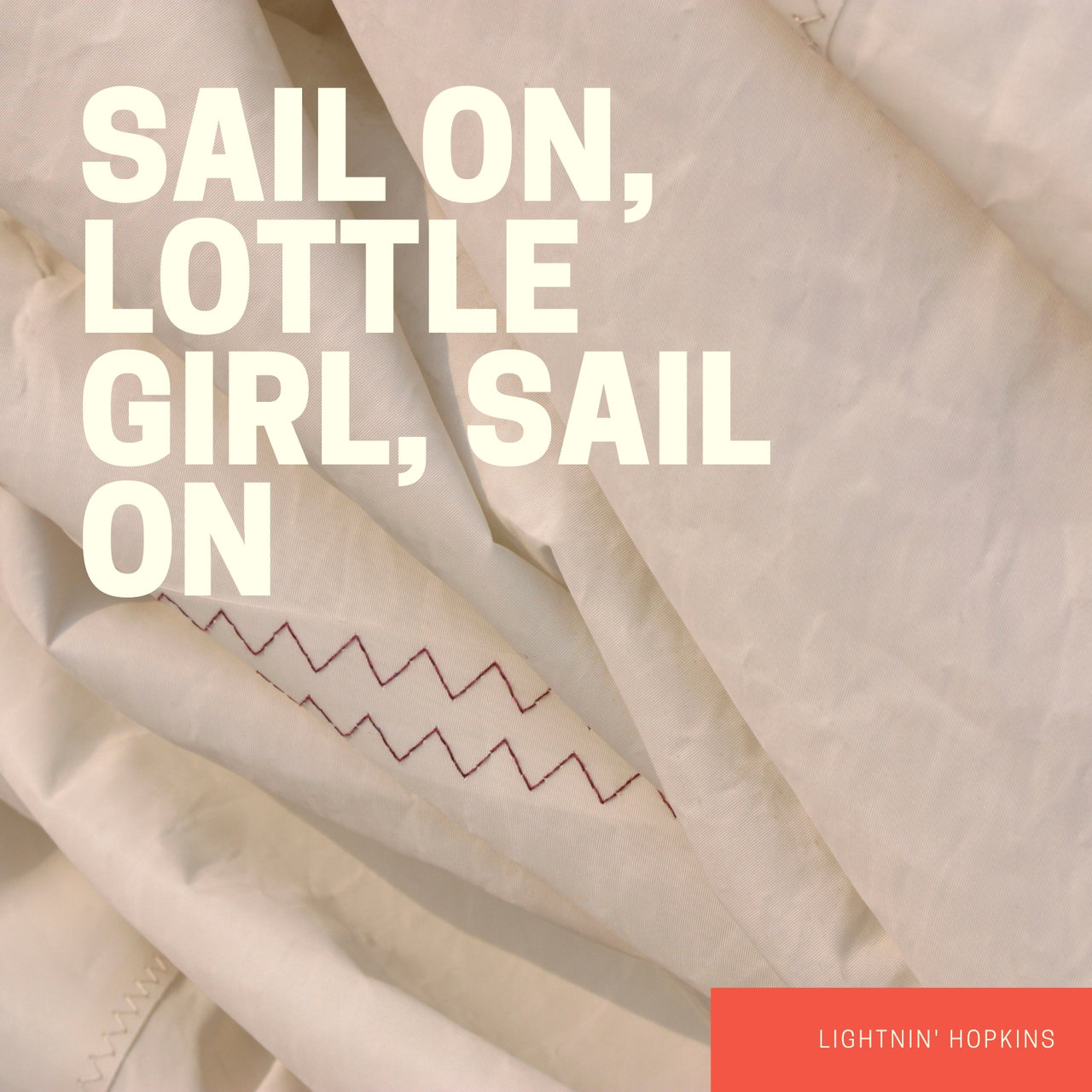 Sail On, Lottle Girl, Sail On [2019]