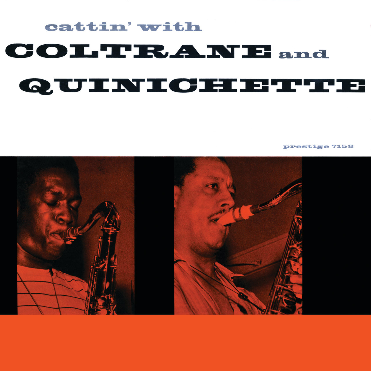 Cattin’ With Coltrane And Quinichette [1957]