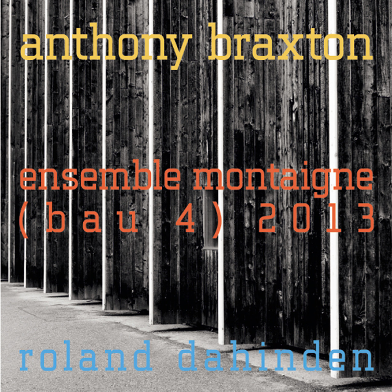 Ensemble Montaigne (Bau 4) 2013 [2013]