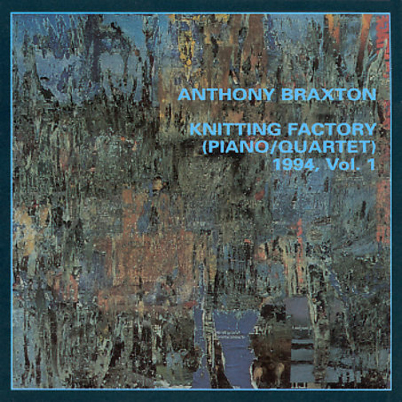 Knitting Factory (Piano Quartet) 1994, Vol. 1 [2006]