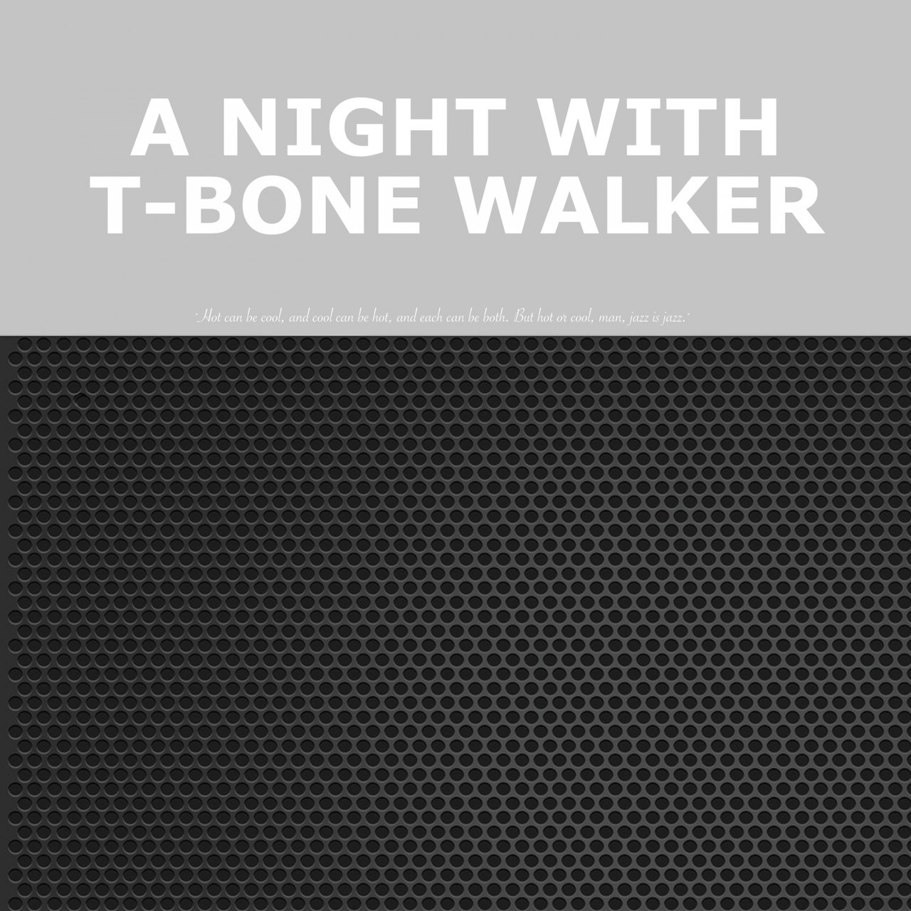 A Night with T-Bone Walker [2018]