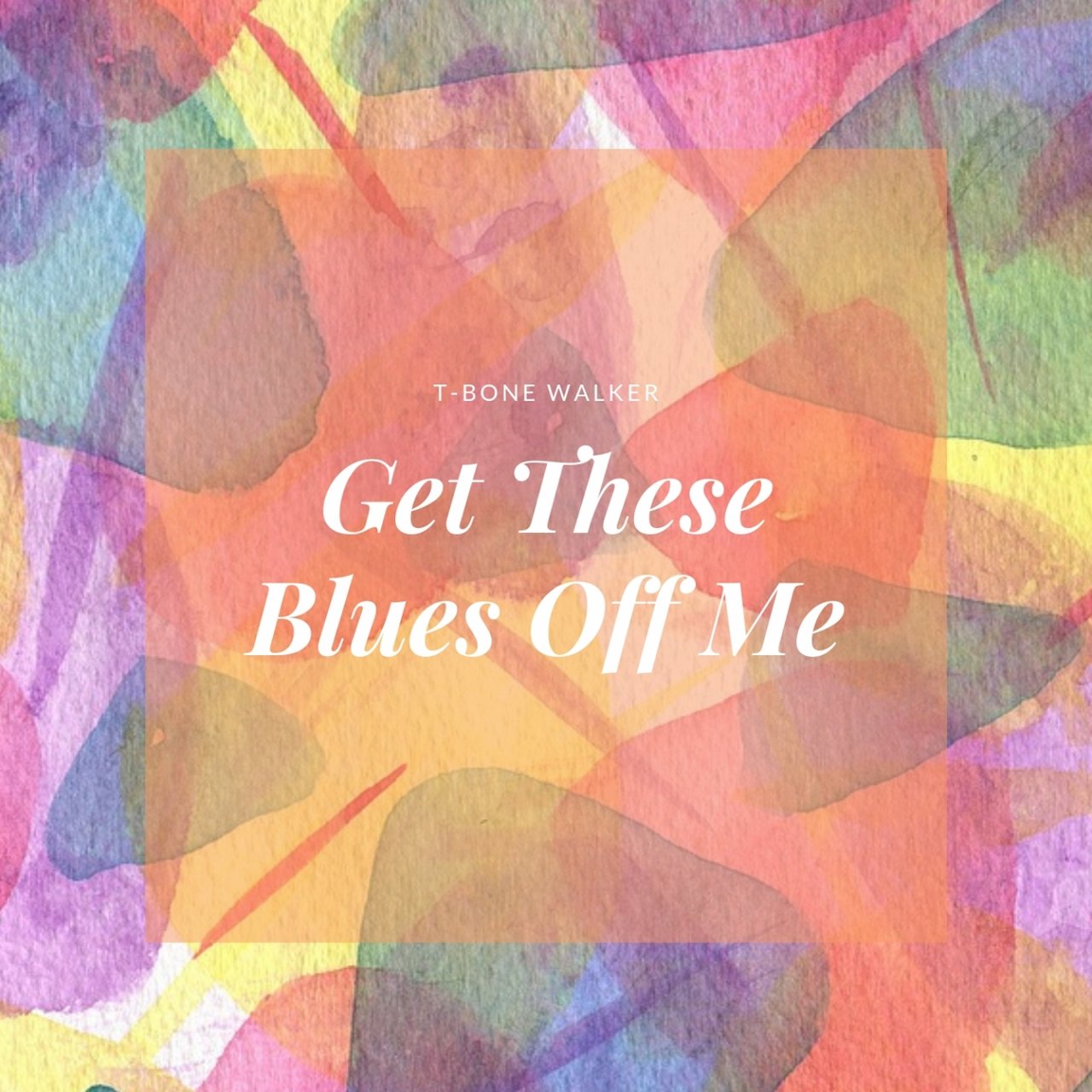 Get These Blues Off Me [2019]