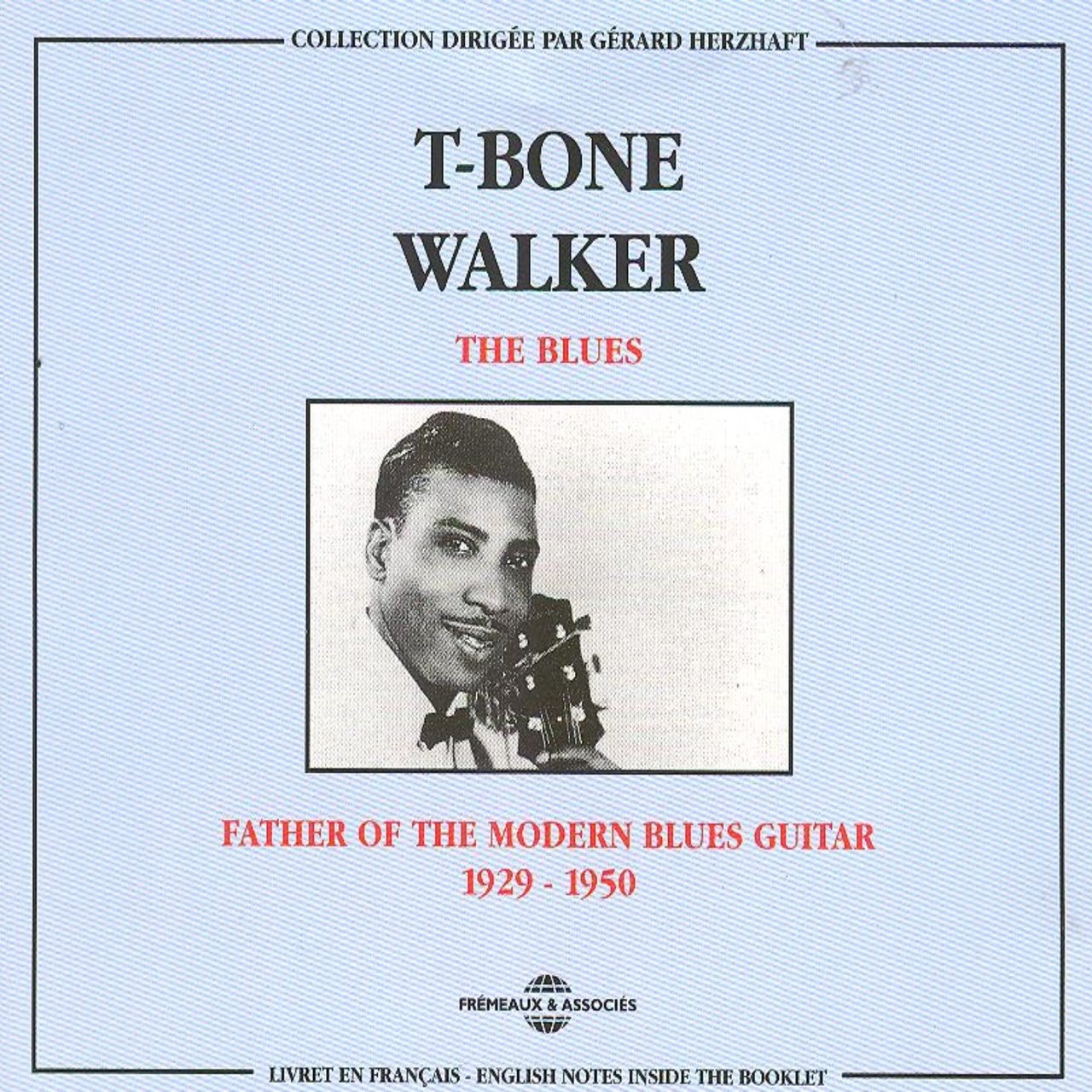 T-Bone Walker 1929-1950- Father of the Modern Blue [2002]