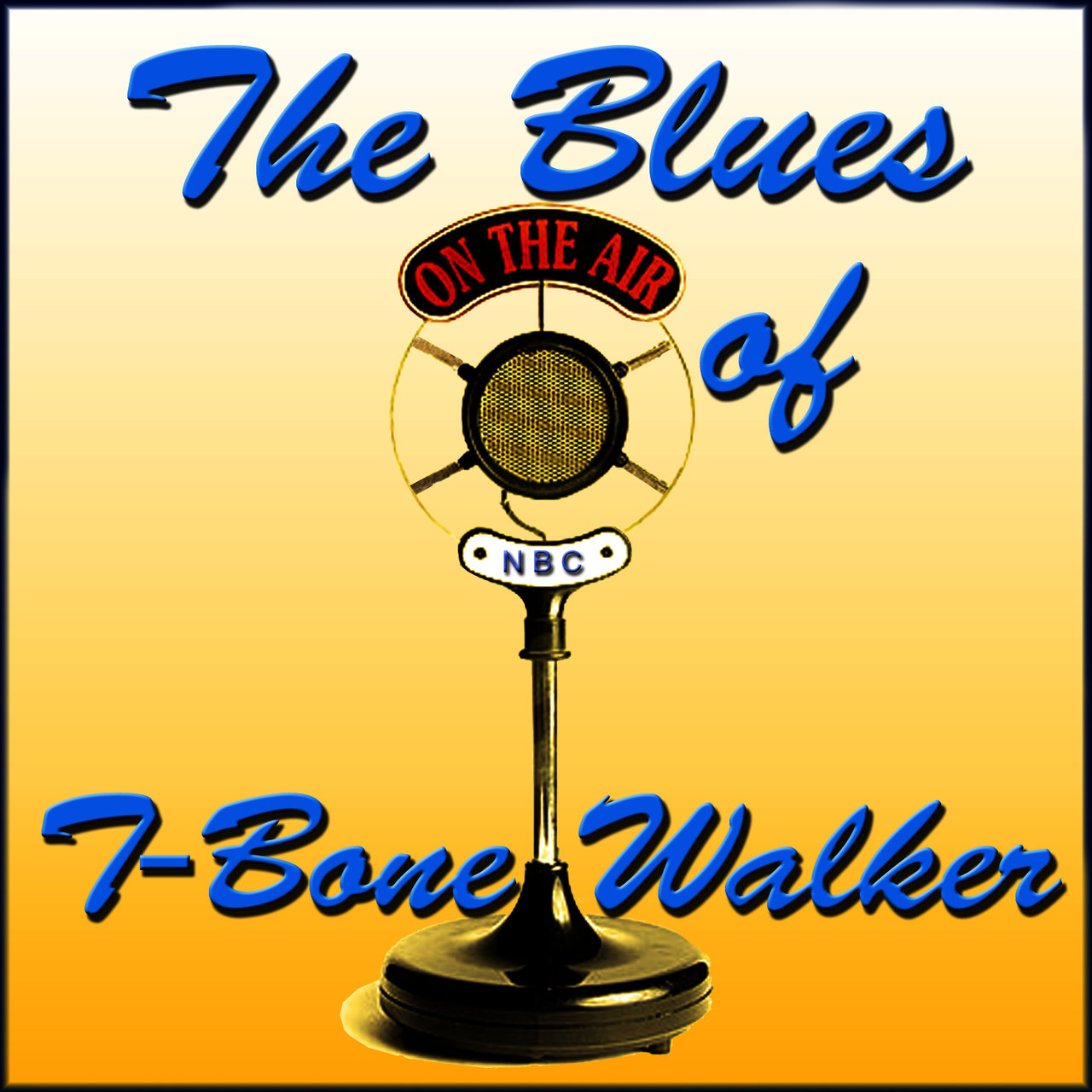 The Blues of T-Bone Walker [2011]