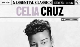 Essential Classics, Vol. 61- Celia Cruz (Remastere [2022]