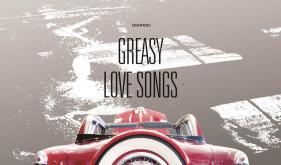 Greasy Love Songs [2010]