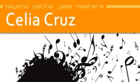 Beyond Patina Jazz Masters- Celia Cruz [2012]