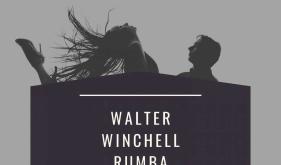 Walter Winchell Rumba [2020]