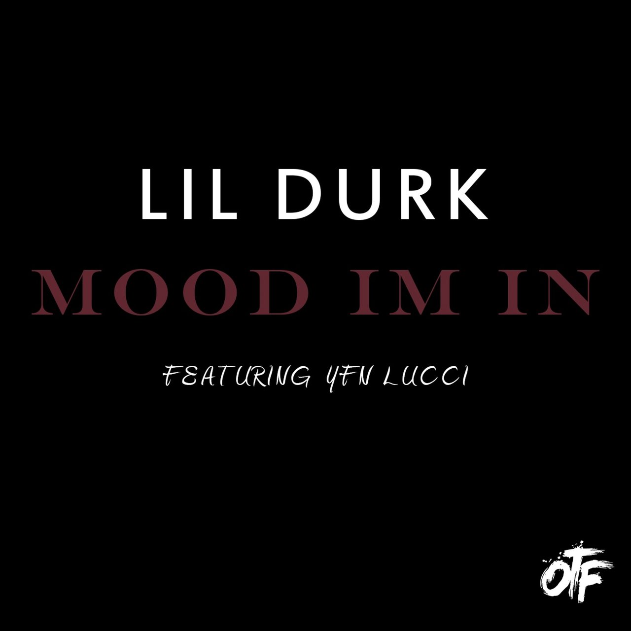 Mood I’m In (feat. YFN Lucci) [2017]