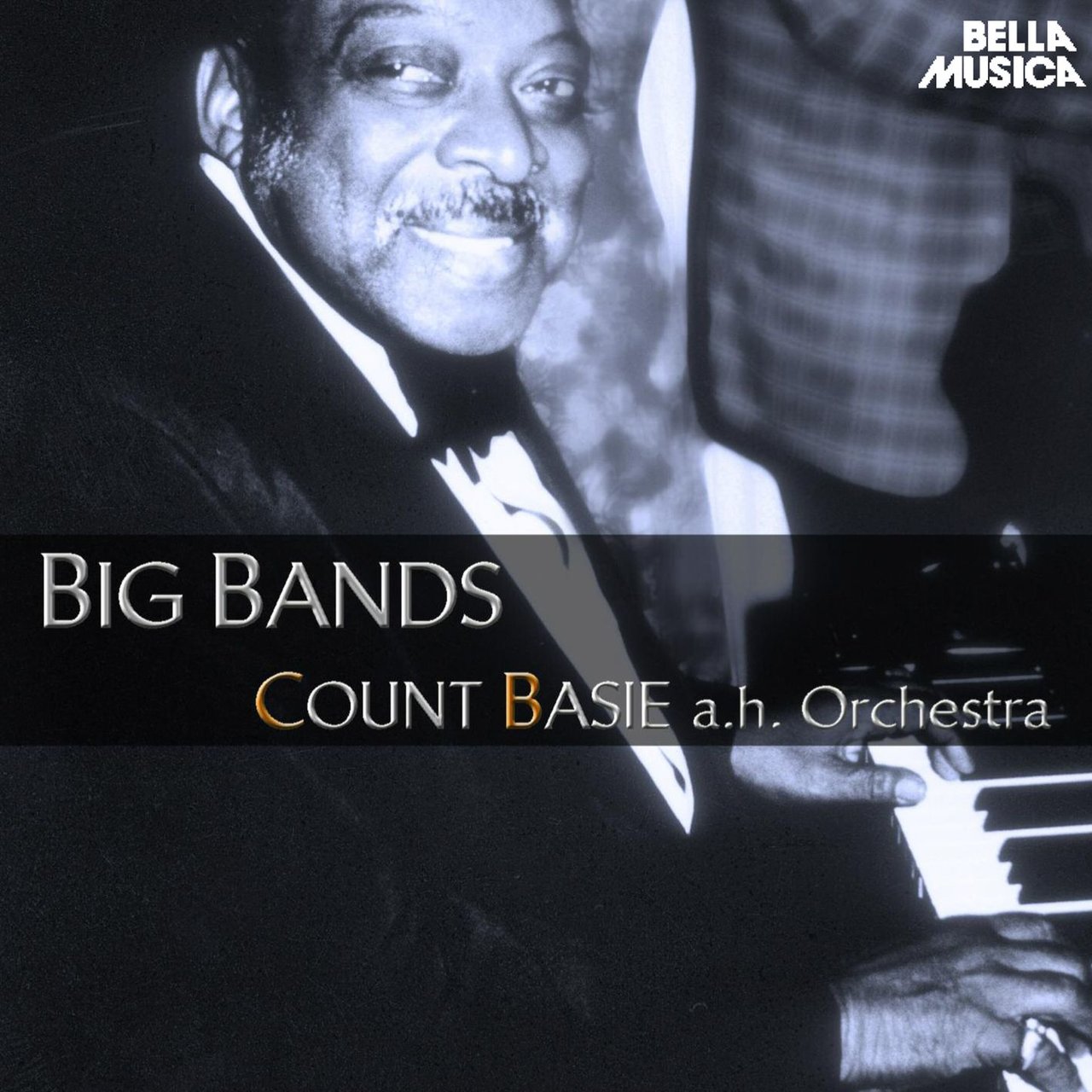 Count Basie and His Orchestra – Big Bands [2016]