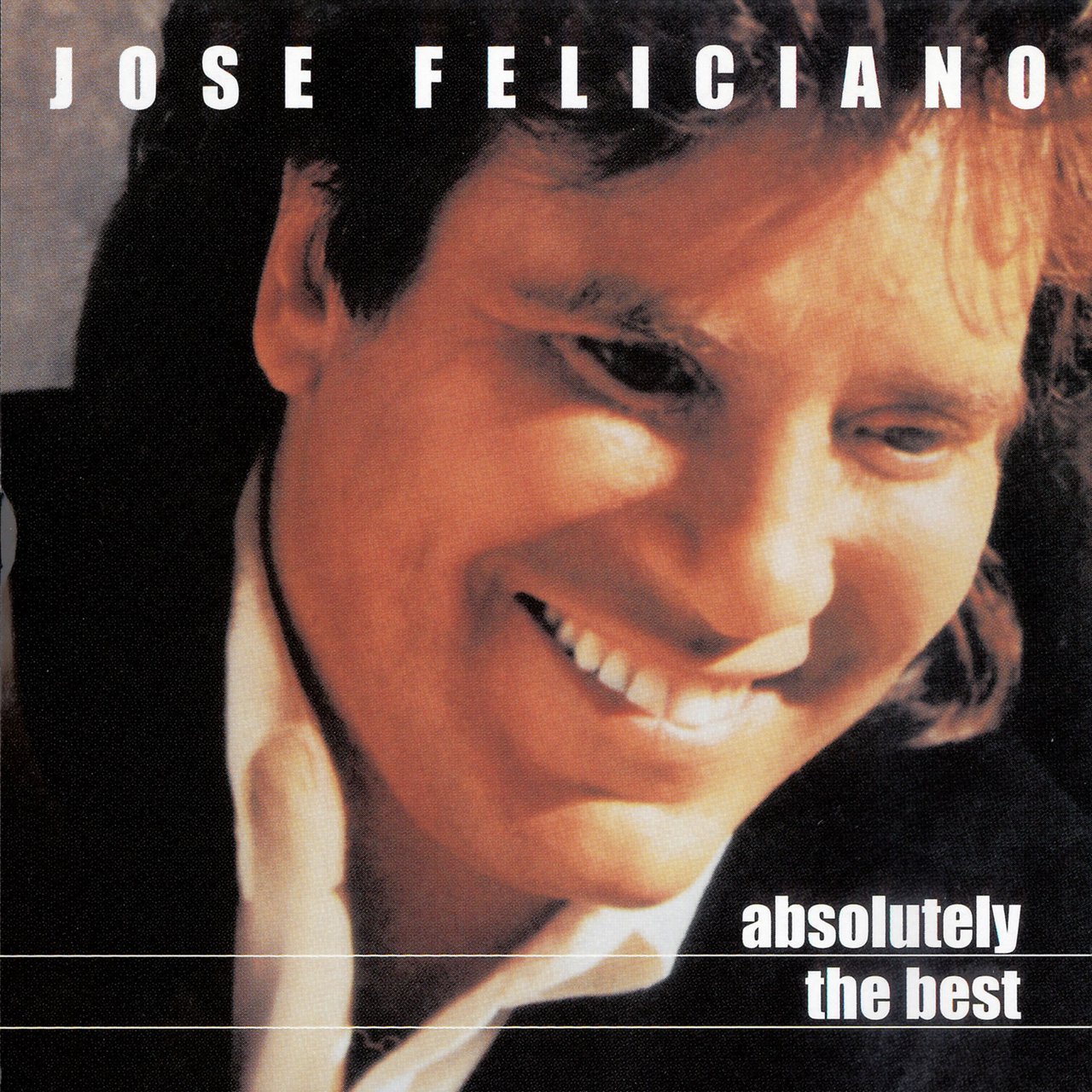 Absolutely The Best- Jose Feliciano [1999]