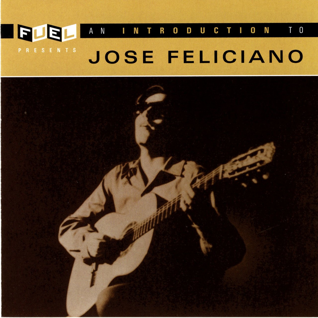 An Introduction To Jose Feliciano [2006]