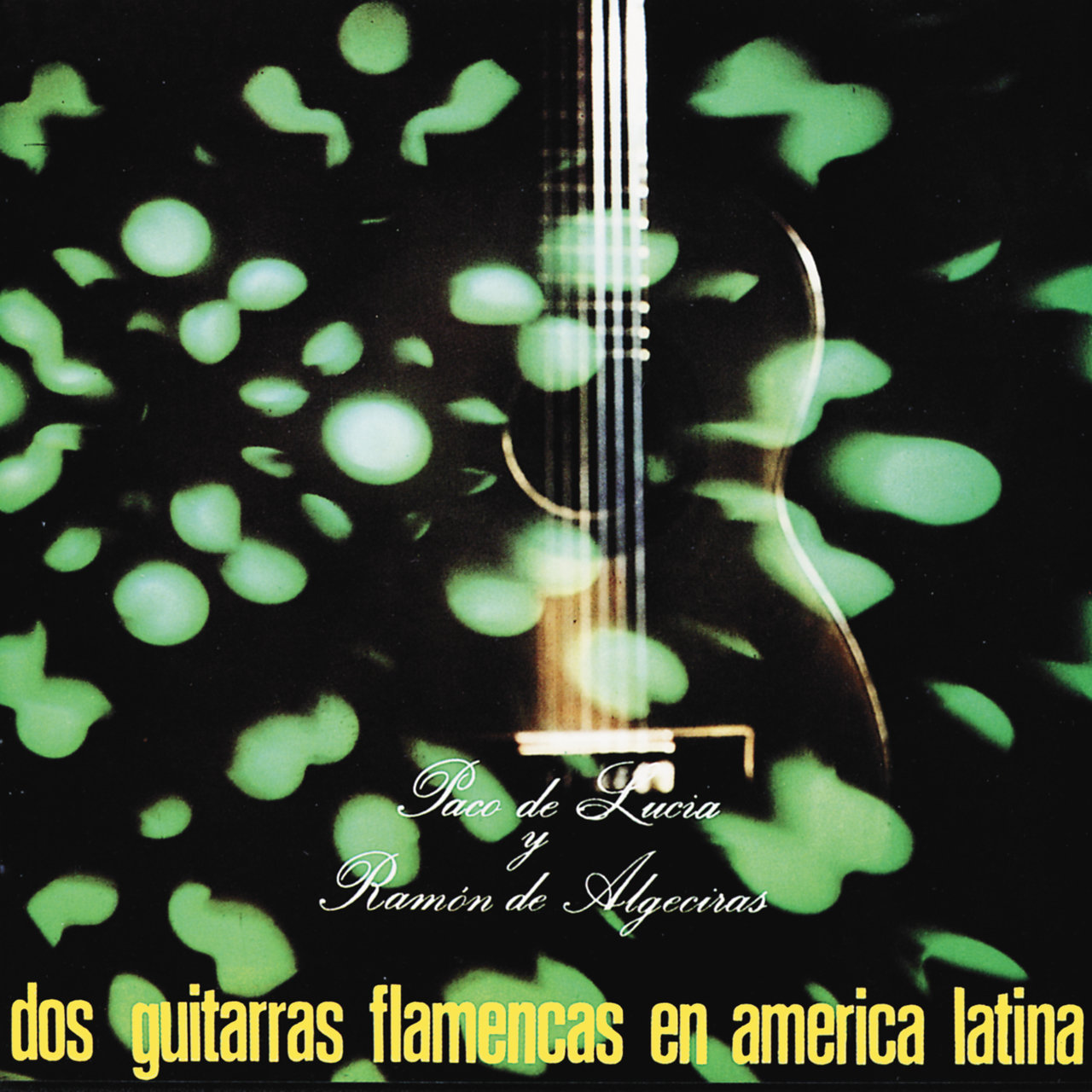 Dos Guitarras Flamencas En America Latina [1994]