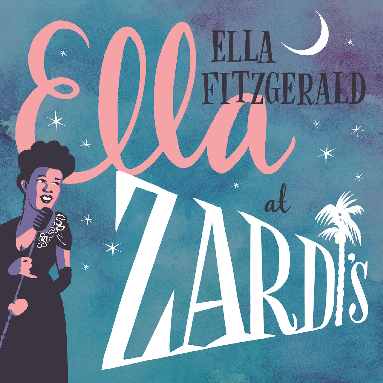 Ella At Zardi’s (Live At Zardi’s-1956) [2017]