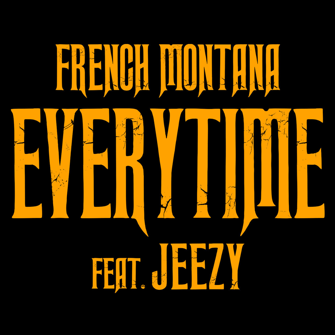 Everytime (feat. Jeezy) [2016]