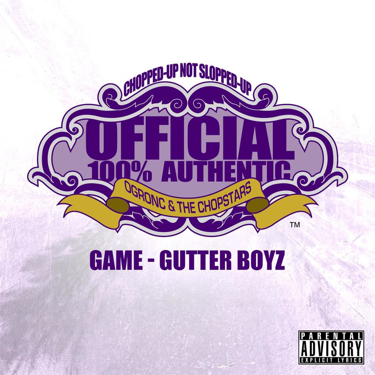 Gutter Boyz (OG Ron C Chopped Up Not Slopped Up Ve [2015]