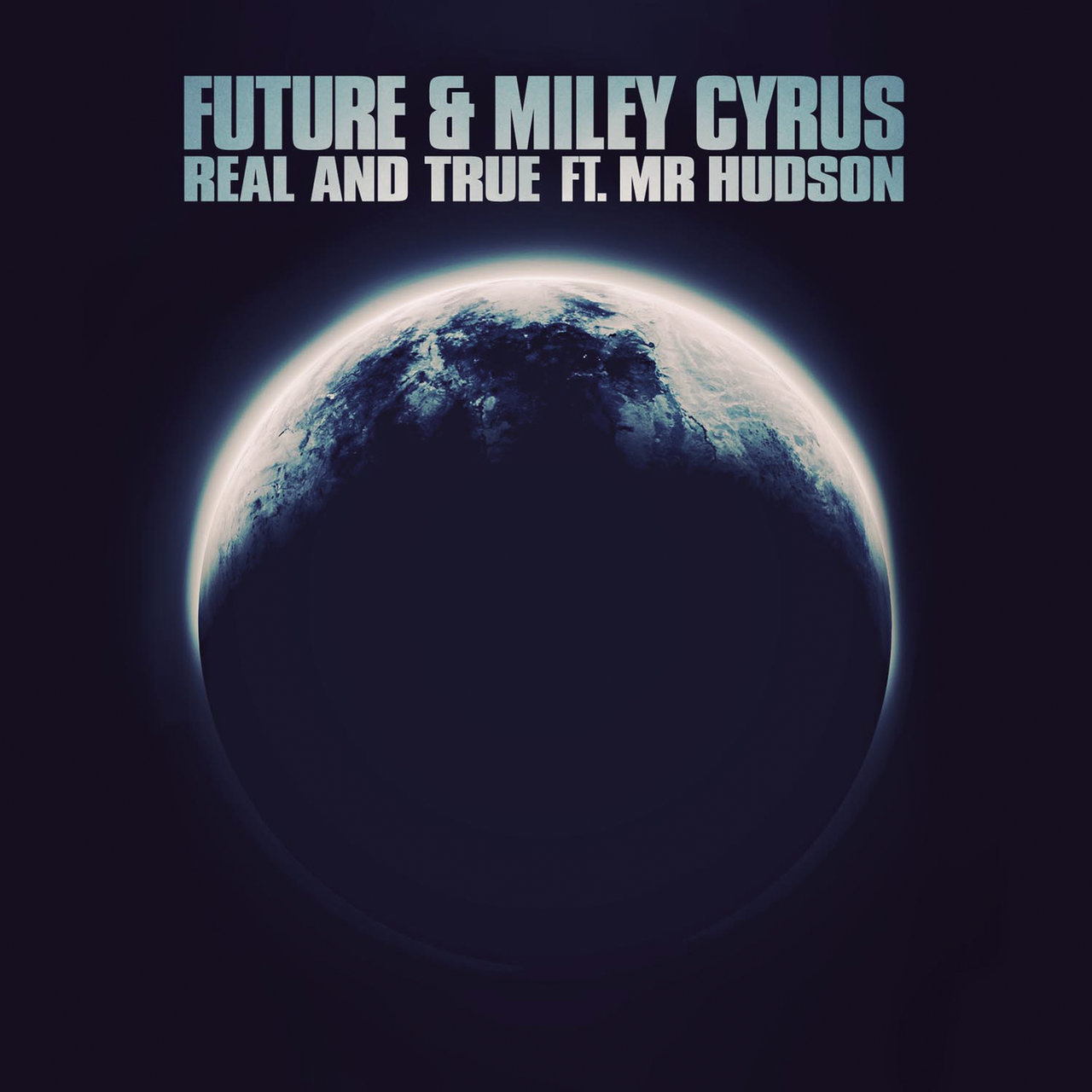Real and True (feat. Mr Hudson) [2013]
