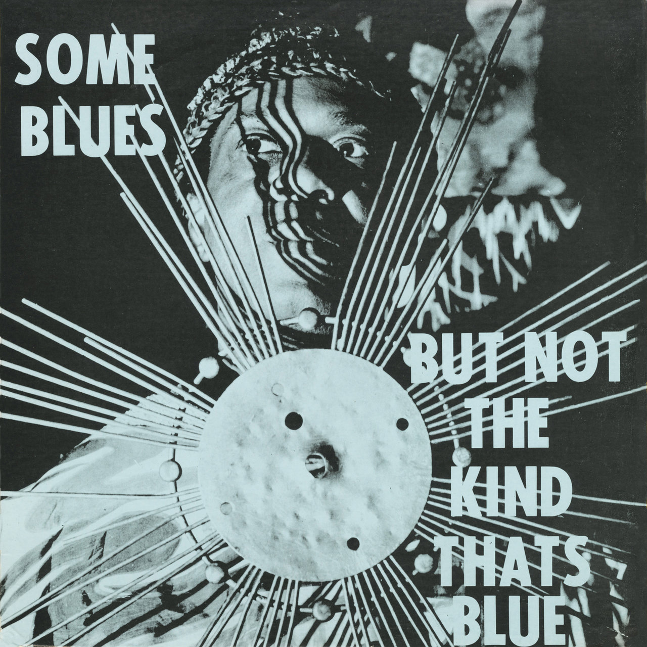 Some Blues But Not the Kind That’s Blue [2008]