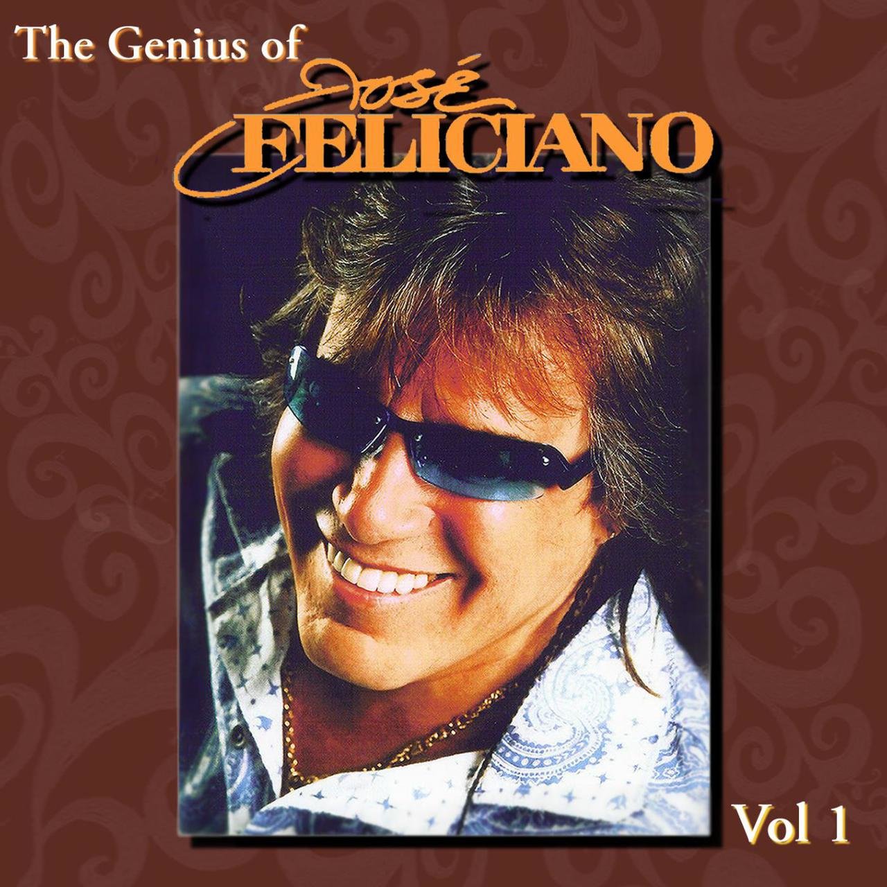 The Genius of Jose Feliciano Vol. 1- [2010]