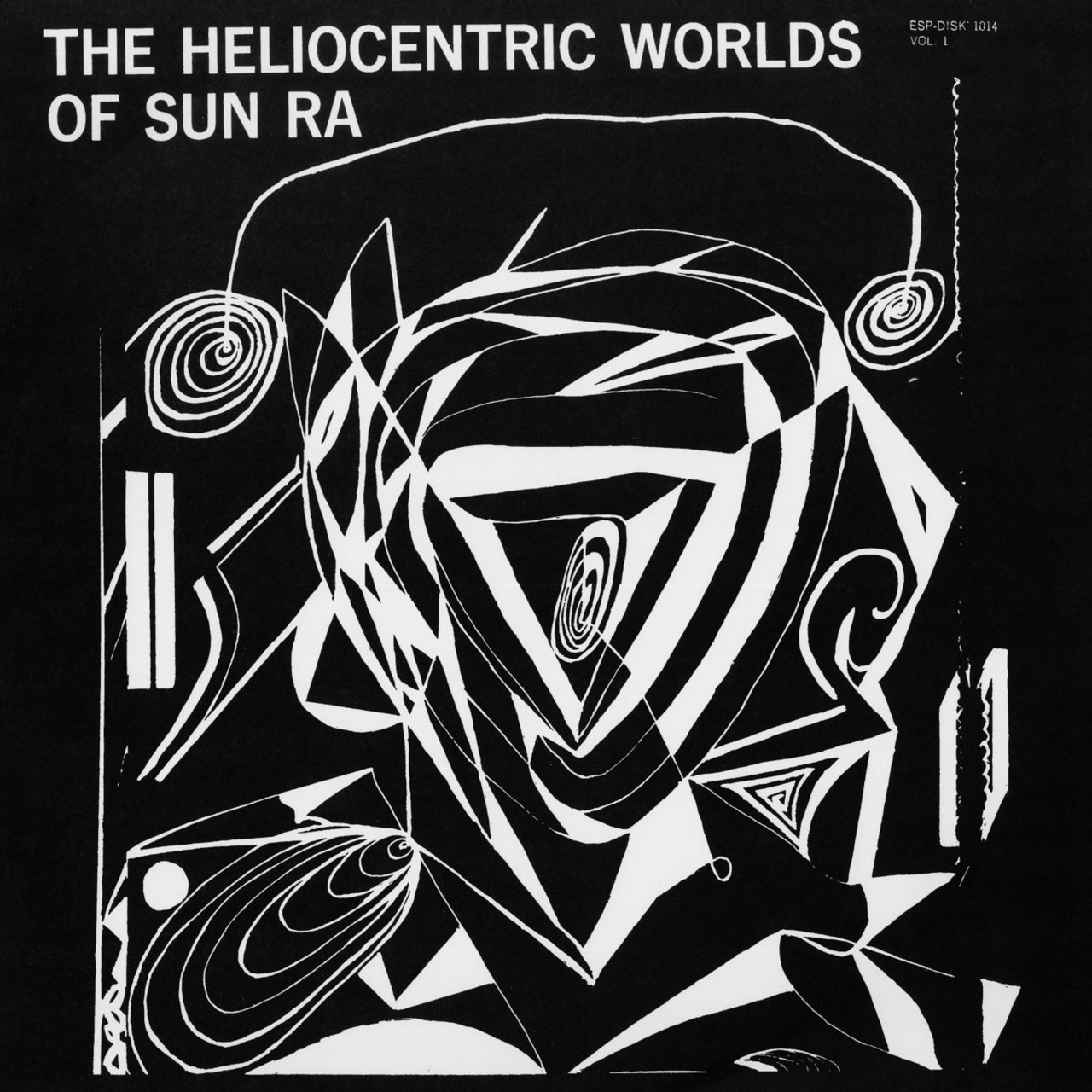 The Heliocentric Worlds of Sun Ra (vol. 1) [1965]