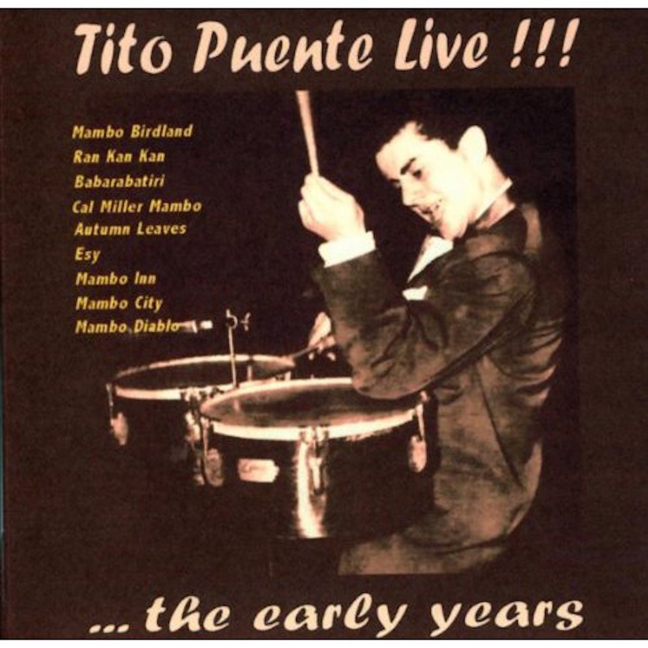 Tito Puente Live..The Early Years [2007]