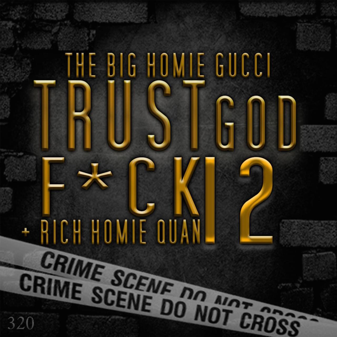 Trust God, F-ck 12 [2015]