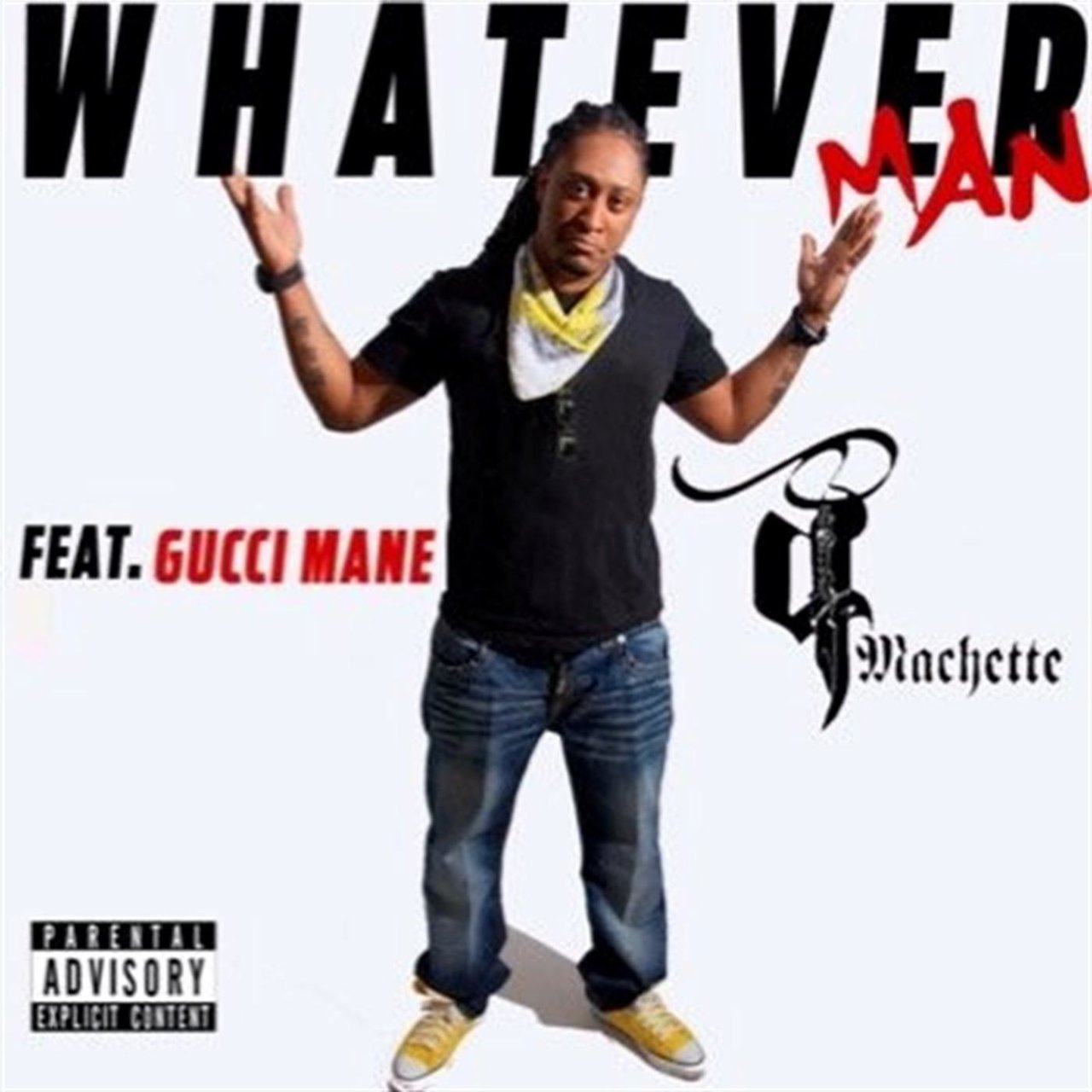 Whatever Man (feat. Gucci Mane) [2016]