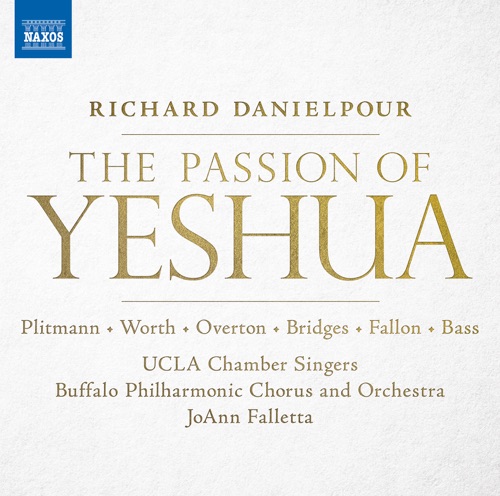 Buffalo Philharmonic Chorus – Danielpour- The Passion of Yeshua