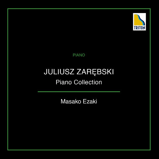 [SONY自购]-扎连布斯基钢琴作品集 (Juliusz Zarebski Piano Collection) (11.2MHz DSD)