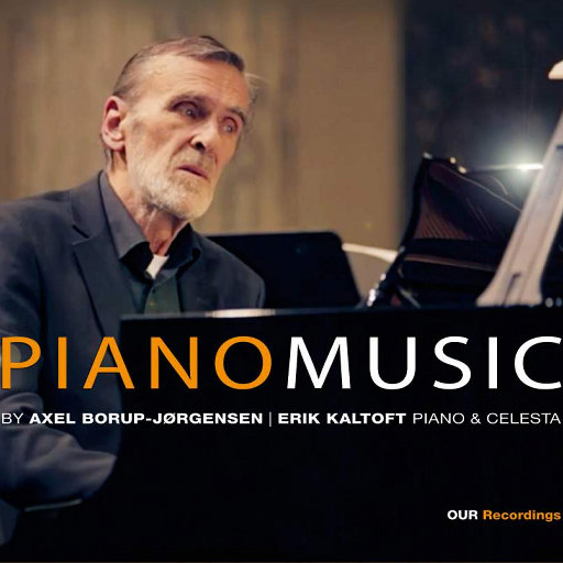 [SONY自购]-阿克塞尔·波罗普-约根森的钢琴作品 (Borup-Jorgensen Piano Music)